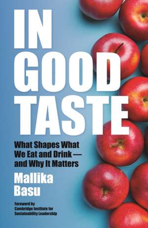 In Good Taste de Mallika Basu