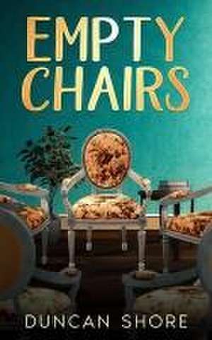 Empty Chairs de Duncan Shore