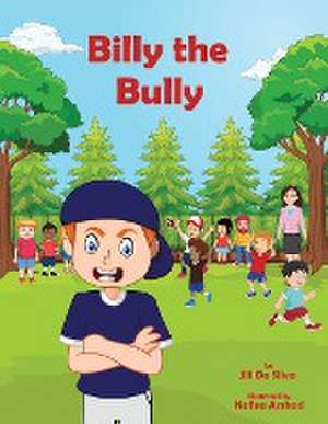 Billy the Bully de Jill Da Silva