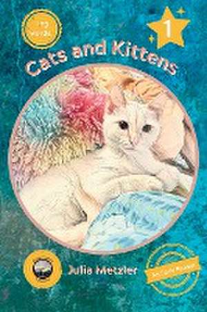 Cats and Kittens de Julia Metzler