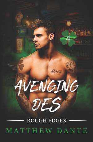 Avenging Des de Matthew Dante