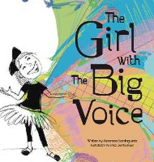 The Girl with the Big Voice. de Veronica Santaguida