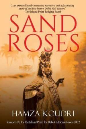 Sand Roses de Hamza Koudri