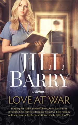 Love at War de Jill Barry