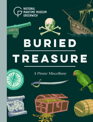 Buried Treasure: A Pirate Miscellany de Robert Blyth