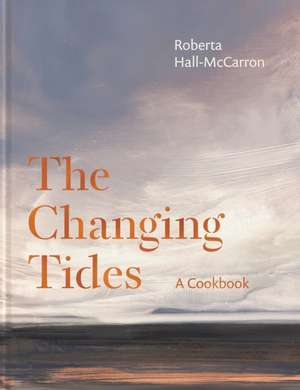 The Changing Tides de Roberta Hall McCarron