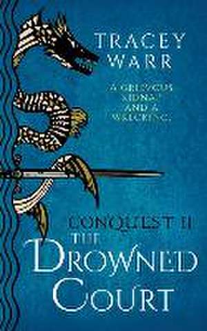 The Drowned Court de Tracey Warr