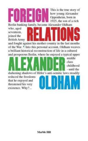 FOREIGN RELATIONS de ALEXANDER OLDHAM