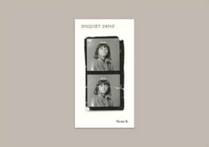 Disquiet Drive de Hesse K.