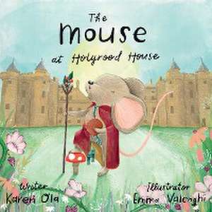 The Mouse at Holyrood House de Karen Old