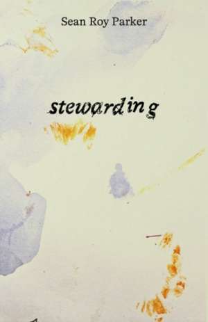 stewarding de Sean Roy Parker