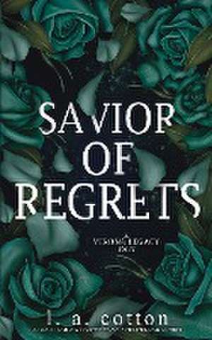 Savior of Regrets de L A Cotton