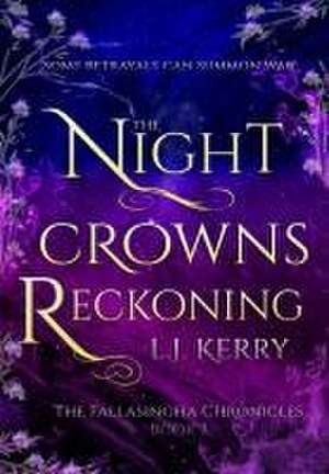 The Night Crowns Reckoning de L J Kerry