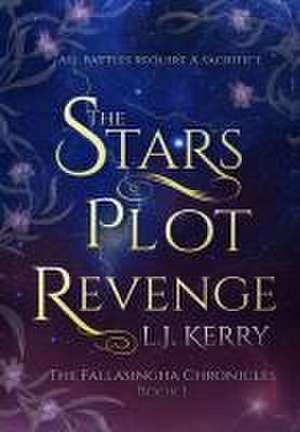 The Stars Plot Revenge de L J Kerry