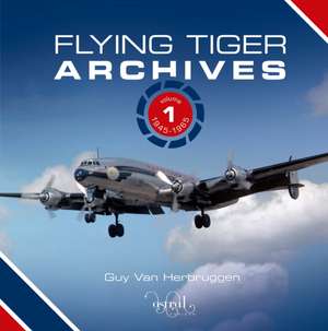 Flying Tiger Archives de Guy Van Herbruggen