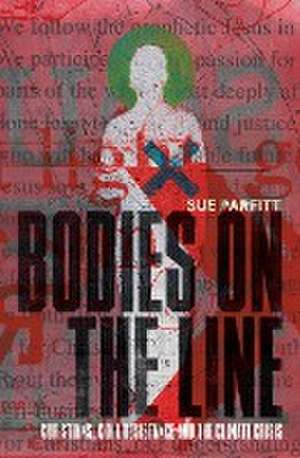 Bodies on the Line de Sue Parfitt