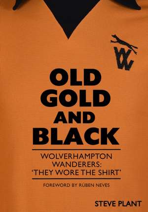 Old Gold and Black de Steve Plant