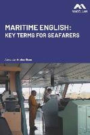 Maritime English: Key Terms for Seafarers de Alexander Arnfinn Olsen