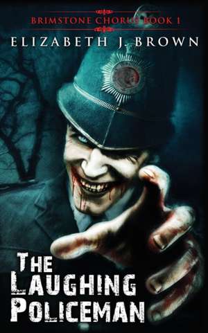 The Laughing Policeman de Elizabeth J. Brown