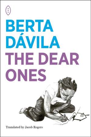 The Dear Ones de Berta Davila