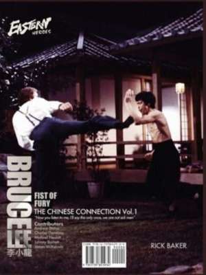 Eastern Heroes Bruce Lee Fist of Fury Vol 1 de Ricky Baker