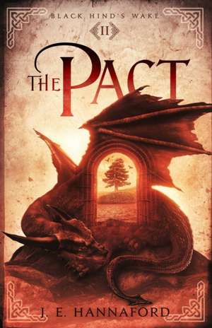 The Pact de J E Hannaford