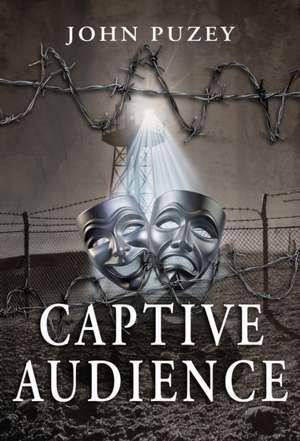 Captive Audience de John Puzey
