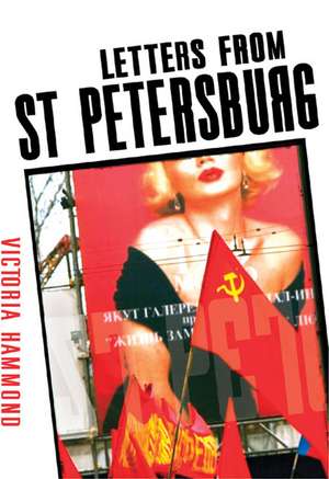 Letters from St Petersburg de Victoria Hammond