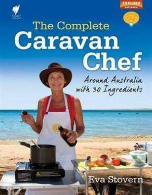 Stovern, E: The Complete Caravan Chef de Eva Stovern