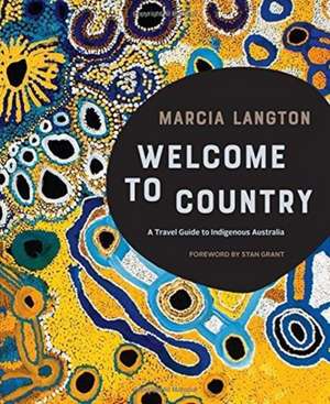 Langton, M: Welcome to Country