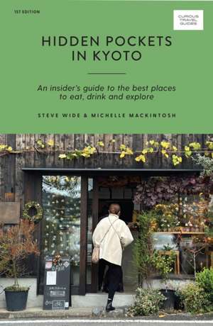 Hidden Pockets in Kyoto de Michelle Mackintosh