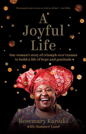 A Joyful Life de Rosemary Kariuki