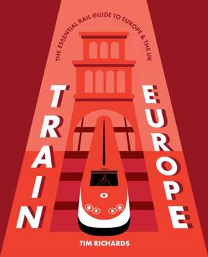 Train Europe de Tim Richards