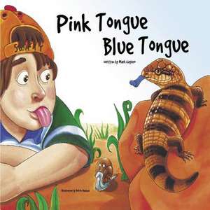 Pink Tongue Blue Tongue de Mark Gagiero