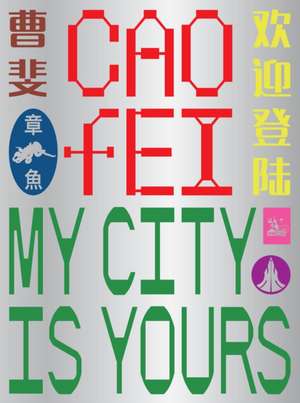 Cao Fei: My city is yours de Ruby Arrowsmith-Todd