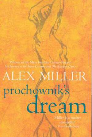 Prochownik's Dream de Alex Miller