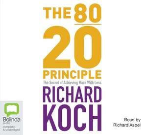 The 80/20 Principle de Richard Koch