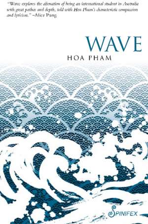 Wave de Hoa Pham