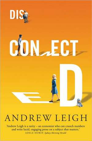 Disconnected de Andrew Leigh