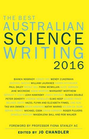 The Best Australian Science Writing 2016 de Jo Chandler