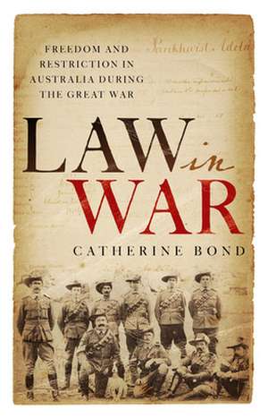 Law in War de Catherine Bond