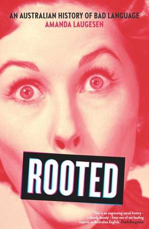 Rooted de Amanda Laugesen