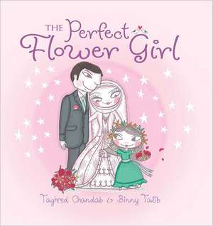 The Perfect Flower Girl de Tahgred Chandab