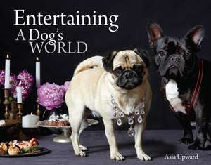 Entertaining - A Dogs World: Create Your World de Asia Upward