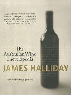 The Australian Wine Encyclopedia de James Halliday