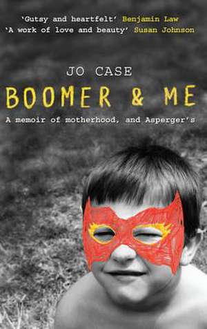 Boomer and Me de Jo Case