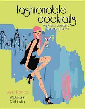 The Fashionable Cocktail de Jane Rocca