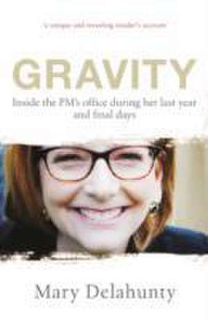 Delahunty, M: Gravity de Mary Delahunty