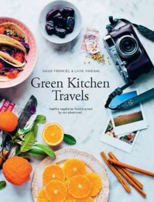 Green Kitchen Travels de David Frenkiel