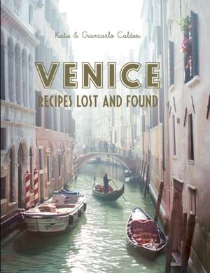 Venice de Katie Caldesi